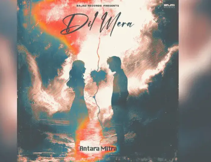 कनिका कपूर और अंतरा मित्रा का नया दिल छू लेने वाला गाना 'दिल मेरा' हुआ रिलीज