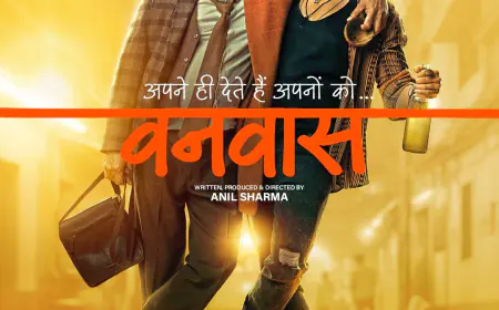 ज़ी स्टूडियो और अनिल शर्मा ने की 'वनवास' की रिलीज डेट की हुई घोषणा! 20 दिसंबर को सिनेमा में होगी रिलीज