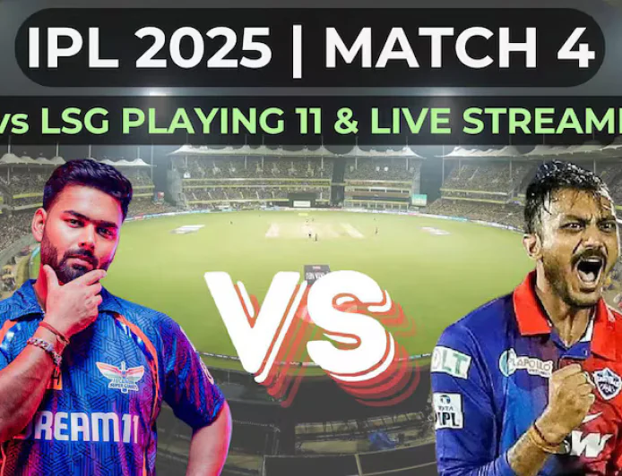 IPL 2025: दिल्ली कैपिटल्स बनाम लखनऊ सुपर जायंट्स – आज का बड़ा मुकाबला, जानिए संभावित प्लेइंग 11, टाइमिंग और लाइव स्ट्रीमिंग डिटेल
