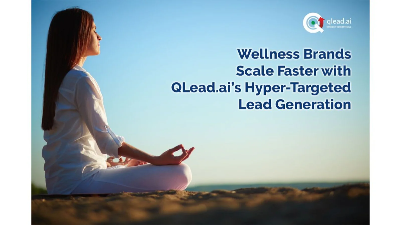 QLead.ai के हाइपर-टारगेटेड लीड जनरेशन के साथ वेलनेस ब्रांड तेजी से बढ़ रहे हैं